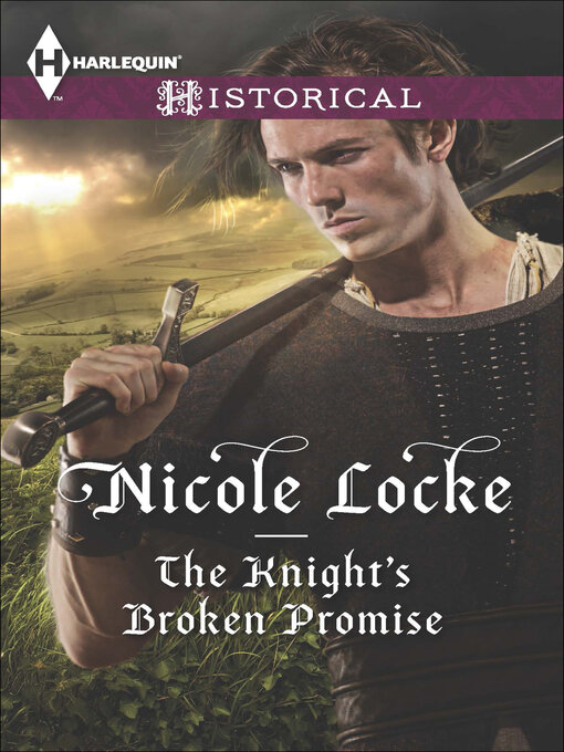 Title details for The Knight's Broken Promise by Nicole Locke - Available